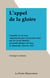 L'appel de la gloire - Comédie en un acte, représentée pour la première fois par le Cercle Molière, au Studio Molière de Nice, le dimanche 3 février 1935