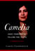 Camelia - Save Yourself by Telling the Truth-A Memoir of Iran
