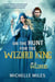 On the Hunt for the Wizard King - Age of Wizards Duology, #2