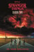 Stranger Things: Season Two - A retelling of the iconic Netflix series
