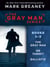 Mark Greaney's Gray Man Series: Books 1-3 - THE GRAY MAN, ON TARGET, BALLISTIC