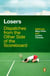 Losers - Dispatches from the Other Side of the Scoreboard
