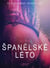 Španelské léto - Sexy erotika