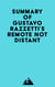 Summary of Gustavo Razzetti's Remote Not Distant