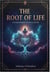 The Root Of Life