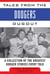 Tales from the Dodgers Dugout - A Collection of the Greatest Dodger Stories Ever Told