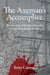 The Axeman's Accomplice.  The True Story of Margaret Reardon and the Snow Family Murders