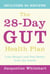 The 28-Day Gut Health Plan - Lose weight and feel better from the inside