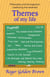 Themes of my Life - From the Truthseeker's Handbook