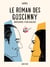 Le roman des Goscinny - Naissance d'un gaulois