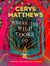 Where the Wild Cooks Go - Recipes, Music, Poetry, Cocktails