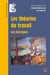 Les théories du travail. Les classiques