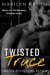 Twisted Truce - Book 2 in the Reckless Enemies Series - Reckless Enemies, #2