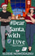 # Dear Santa, With Love (Damian & Maddie #2) - Not-So-Sweet Neighbors Duet, #2