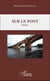 Sur le pont - Roman