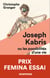 Joseph Kabris, ou les possibilités d'une vie Prix Femina Essai 2020 - 1780-1822