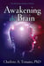 Awakening the Brain - The Neuropsychology of Grace