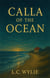 Calla of the Ocean