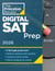 Princeton Review Digital SAT Prep, 2026 - 4 Full-Length Practice Tests (2 in Book + 2 Adaptive Tests Online) + Review + Online Tools