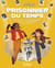 Timeline - Prisonnier du temps
