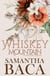 Whiskey Mountain Complete Series - Whiskey Mountain, #6