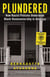 Plundered - How Racist Policies Undermine Black Homeownership in America