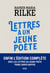 Lettres à un jeune poète - Avec les lettres de Franz Xaver Kappus