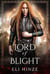 Lord of Blight - Queen of Shades, #3