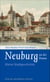 Neuburg an der Donau - Kleine Stadtgeschichte