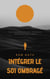 Intégrer le Soi Ombragé: Une nouvelle alchimie intérieure commence pour nous - Soul Therapy, #1