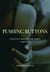Pushing Buttons - I Like It Hot - Short and Sweet Series, #4