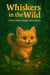 Whiskers in the Wild: A Purr-fect Jungle Adventure