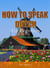 How To Speak Dutch For Beginners