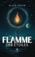 La flamme des étoiles