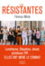 Les résistantes - Levothyrox, Dépakine, alcool, prothèses PIP... : elles ont mené le combat