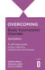 Overcoming Body Dysmorphic Disorder 2nd Edition - A self-help guide using cognitive behavioural techniques