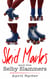 Skid Marks and the Selby Slammers - Skid Marks