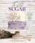 Wild Sugar - Seasonal Sweet Treats Inspired by the Mountain West