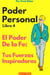 Poder Personal Libro 4 El Poder de la Fe: Tus Fuerzas Inspiradoras - Poder Personal, #4