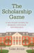 The Scholarship Game - A No-Fluff Guide To Making College Affordable