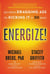 Energize! - Go from Dragging Ass to Kicking It in 30 Days