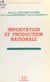 Importation et production nationale