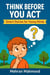Think Before You Act Smart Stories for Young Minds