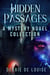 Hidden Passages: A Mystery Novel Collection
