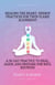 Healing the Heart: A 30-Day Practice to Heal, Align, and Prepare for Soul Reunion