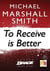 To Receive Is Better