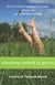Sleeping Naked Is Green - How an Eco-Cynic Unplugged Her Fridge, Sold Her Car, and Found Love in 366 Days