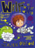 Wilf the Mighty Worrier and the Alien Invasion - Book 4