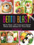 Bento Blast! - More Than 150 Cute and Clever Bento Box Meals for Your Kids
