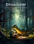 Dinosaurier - eine magische Reise- eine ABC Geschichte für die Dino-Fans